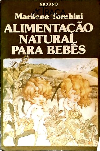 Alimentação Natural para Bebês