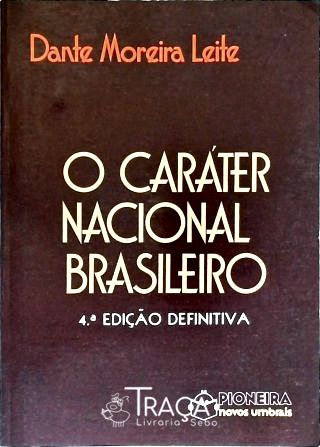 O Caráter Nacional Brasileiro