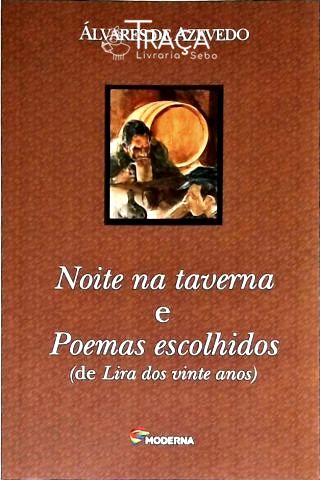 Noite Na Taverna e Poemas Escolhidos