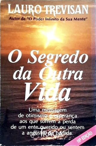 O Segredo da Outra Vida