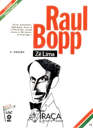 Esses Gaúchos: Raul Bopp