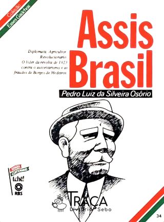 Esses Gaúchos: Assis Brasil