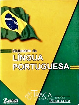 Dicionário da Língua Portuguesa