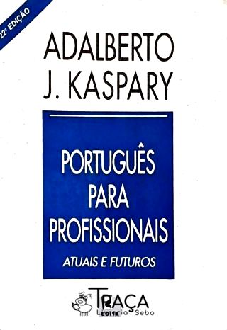 Português para Profissionais - Atuais e Futuros