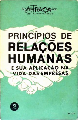 Princípios de Relações Humanas - Vol. 2