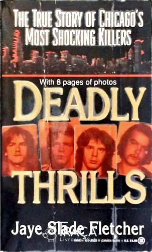 Deadly Thrills