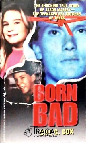 Born Bad