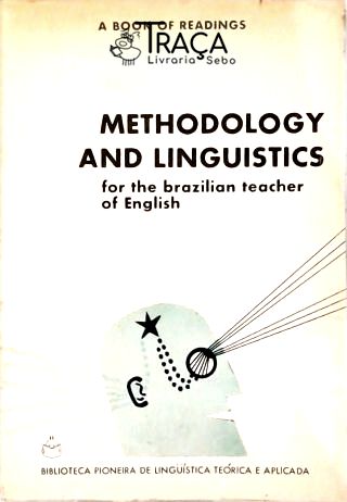Methodology And Linguistics - a Book Of Readings