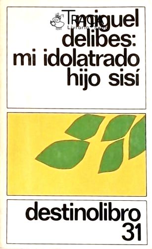 Mi Idolatrado Hijo Sisí