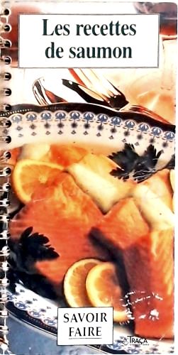 Les Recettes de Saumon - Savoir Faire