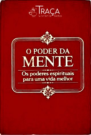 O Poder da Mente