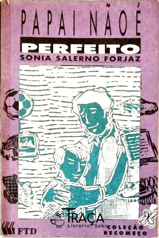 Papai Não é Perfeito