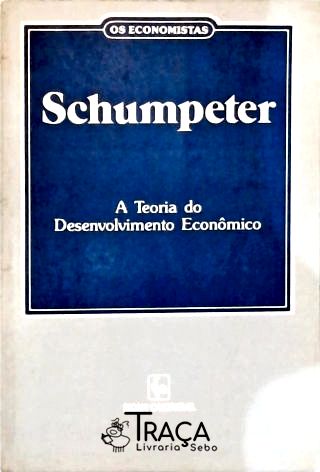 Os Economistas: Schumpeter