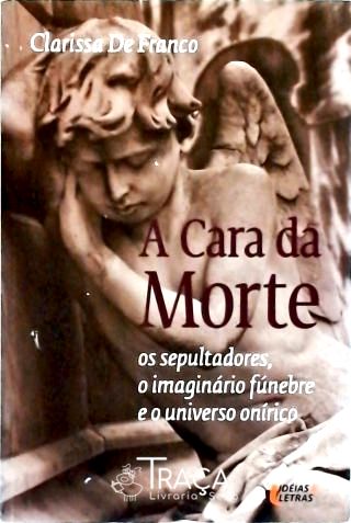 A Cara da Morte