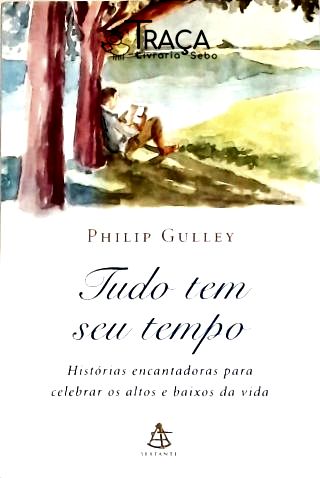 Tudo Tem Seu Tempo