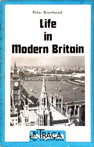 Life In Modern Britain