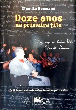 Doze Anos Na Primeira Fila (autógrafo)
