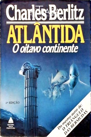 Atlântida: o Oitavo Continente