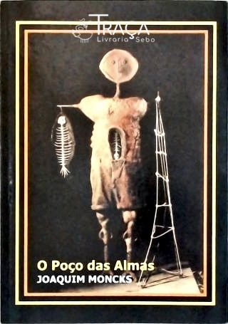 O Poço Das Almas - Autografado