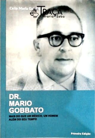 Dr. Mario Gobbato (Autografado)