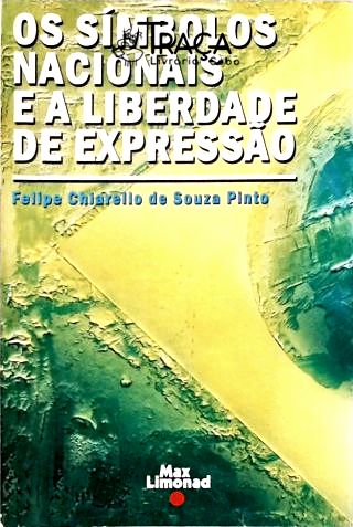 Os Símbolos Nacionais e a Liberdade de Expressão