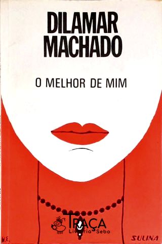 O Melhor De Mim