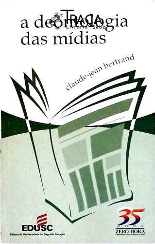 A Deontologia Das Mídias