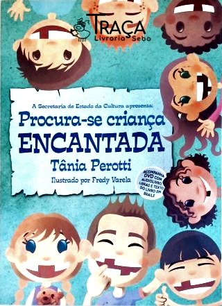 Procura-se Criança Encantada (Inclui Dvd Texto em Libras e Brille))