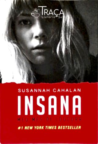 Insana: Meu Mês De Loucura