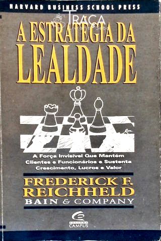 A Estratégia Da Lealdade