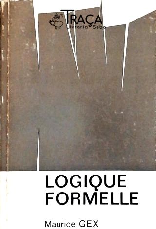 Logique Formelle