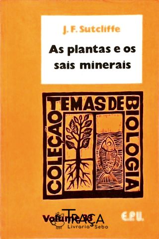 As Plantas e os Sais Minerais