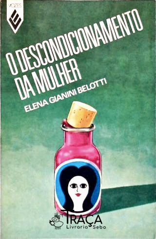 O Descondicionamento da Mulher
