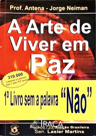 A Arte De Viver Em Paz