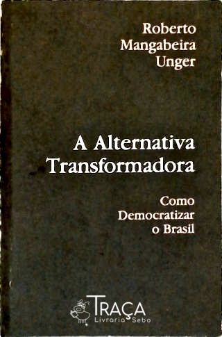 A Alternativa Transformadora