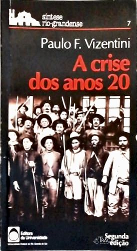 A Crise Dos Anos 20