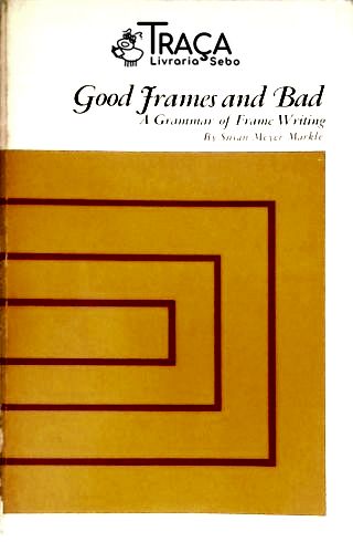 Good Frames and Bad - A Grammar of Frame Writing