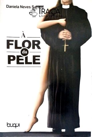 À Flor Da Pele