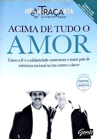 Acima De Tudo O Amor