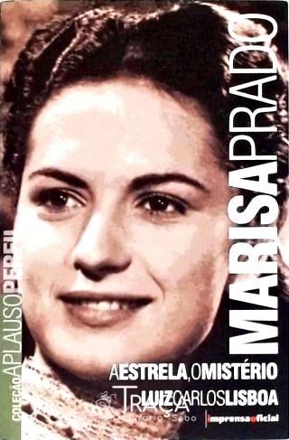 Marisa Prado: A Estrela O Mistério (Autografado)