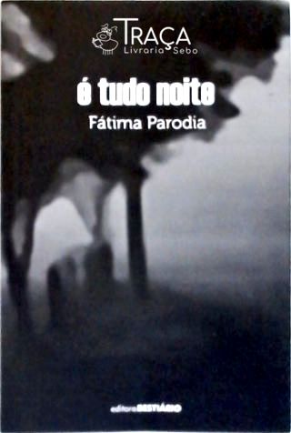 É Tudo Noite