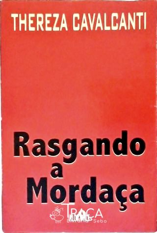 Rasgando a Mordaça