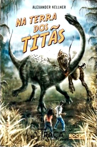 Na Terra Dos Titãs
