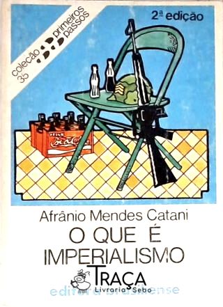 O Que É Imperialismo
