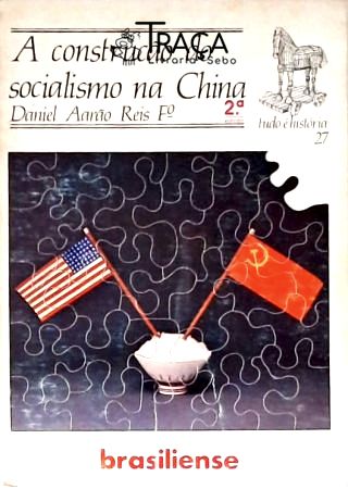 A Construção do Socialismo na China