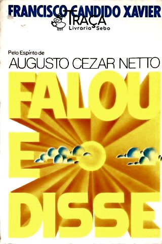 Falou E Disse