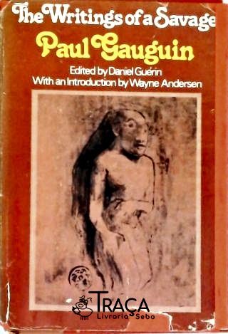 The Writings of a Savage