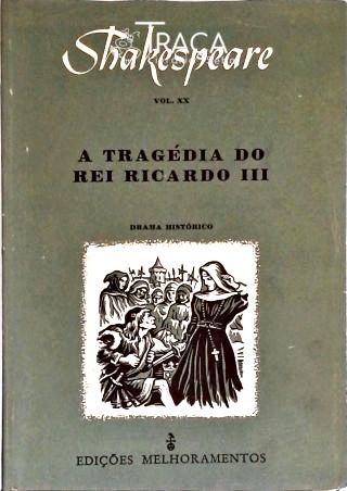 A Tragédia Do Rei Ricardo Ill