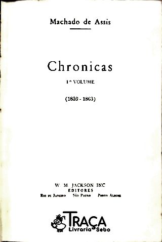 Chronicas - Vol. 1 (1859-1863)