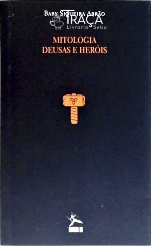 Mitologia - Deuses e Deusas e Heróis Gregos